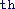 ipa-th.gif (849 bytes)